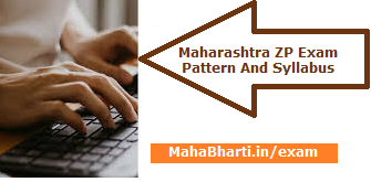 Maharashtra ZP Bharti Exam Pattern And Syllabus 2022