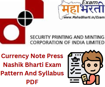 Currency Note Press Nashik Bharti Exam Pattern And Syllabus PDF