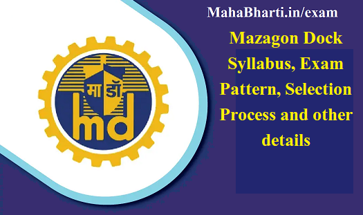 Mazagon Dock Bharti Exam Pattern And Syllabus PDF