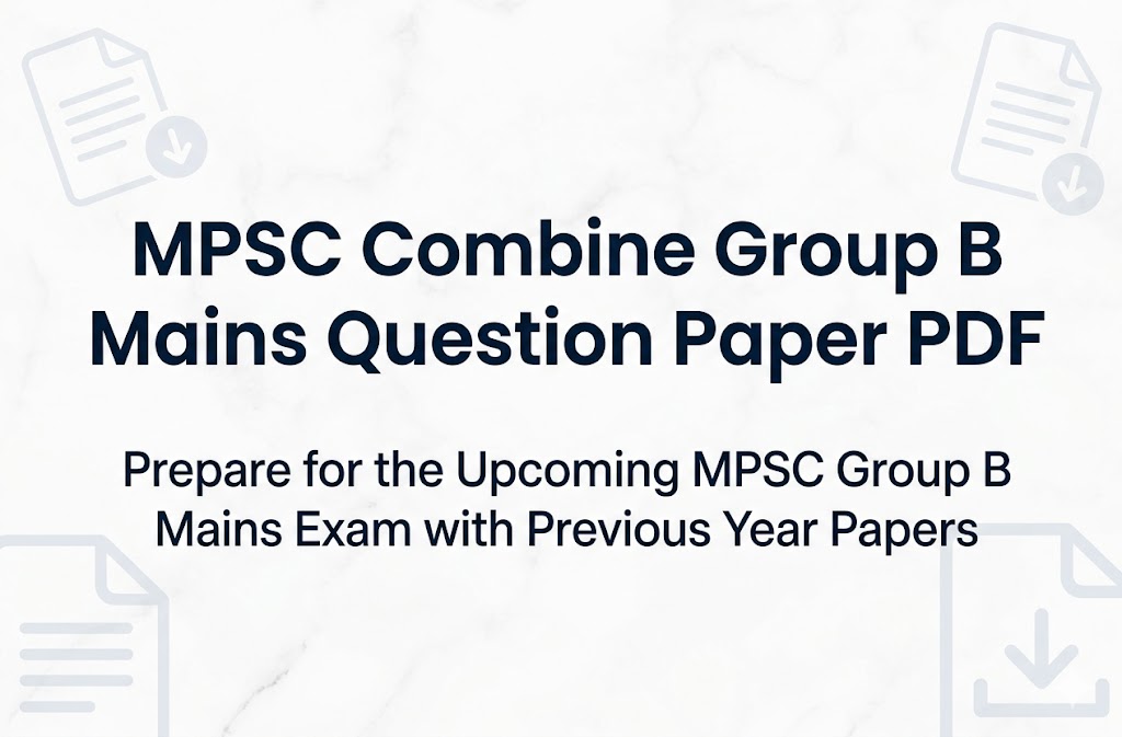 MPSC Combine Group B Mains Question Paper PDF