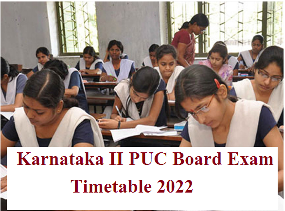 Karnataka II PUC Board Exam Timetable 2022