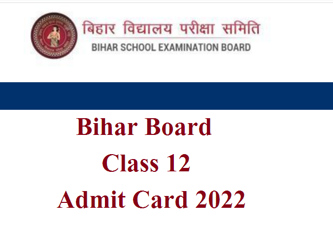 Bihar Board Class 12 Admit Card 2022