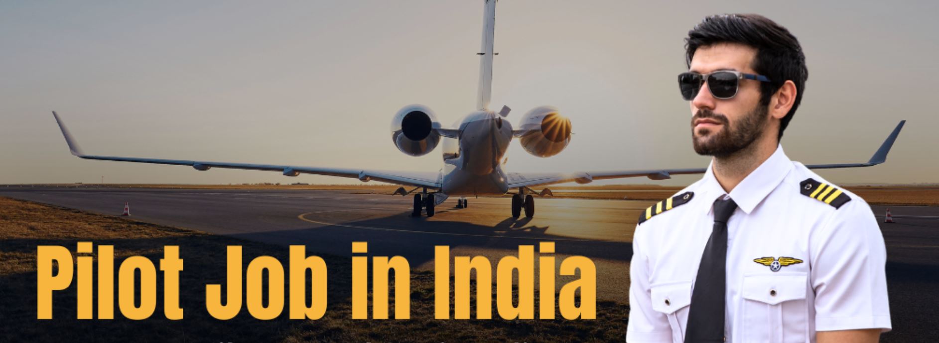 India Pilot Recruitment Details