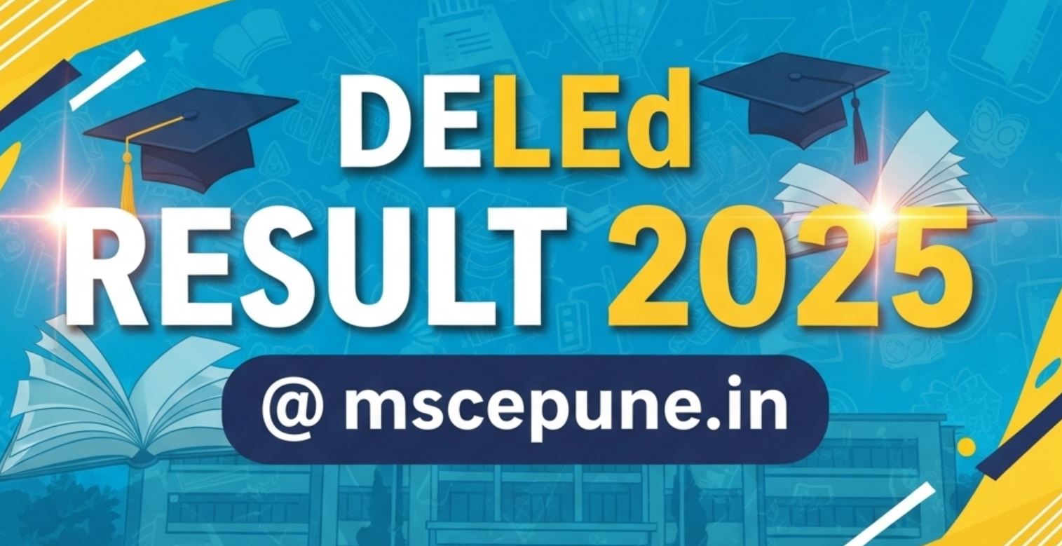DElEd Result 2025 mscepune.in